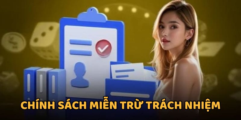 Miễn trừ trách nhiệm